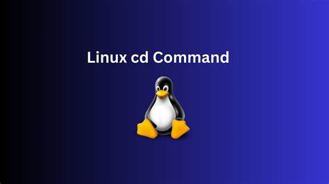 linux打开文件夹的命令linux打开文件夹命令cd